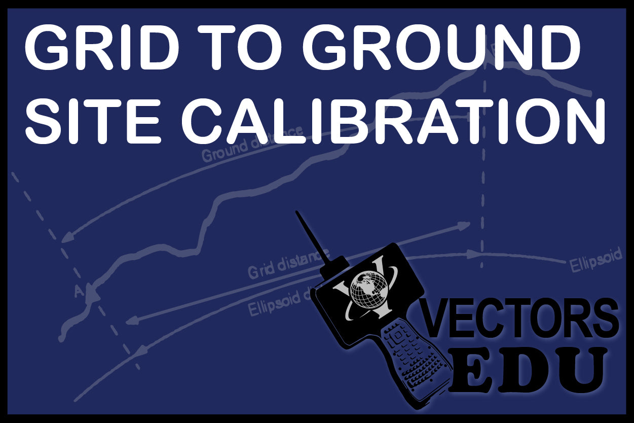 Grid To Ground Site Calibration Surveyor Training Vectors Inc Grid to ground site calibration surveyor training vectors inc